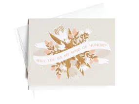 Will You Be My Maid Of Honor Greeting Card